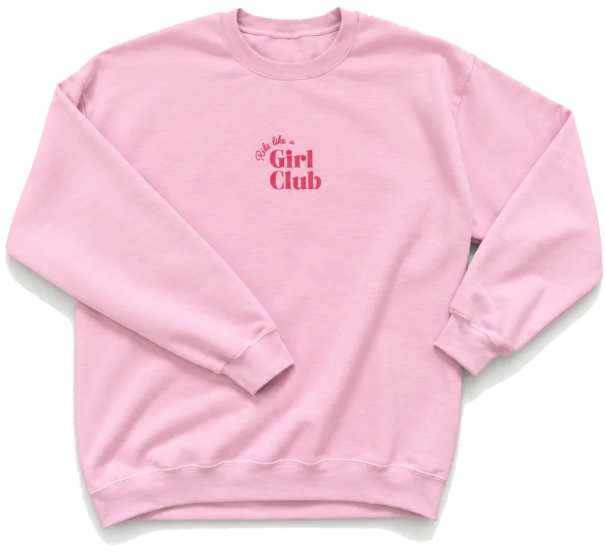 Baby pink Ride like a Girl Club crewneck sweatshirt with magenta arched script and stacked Girl Club lettering